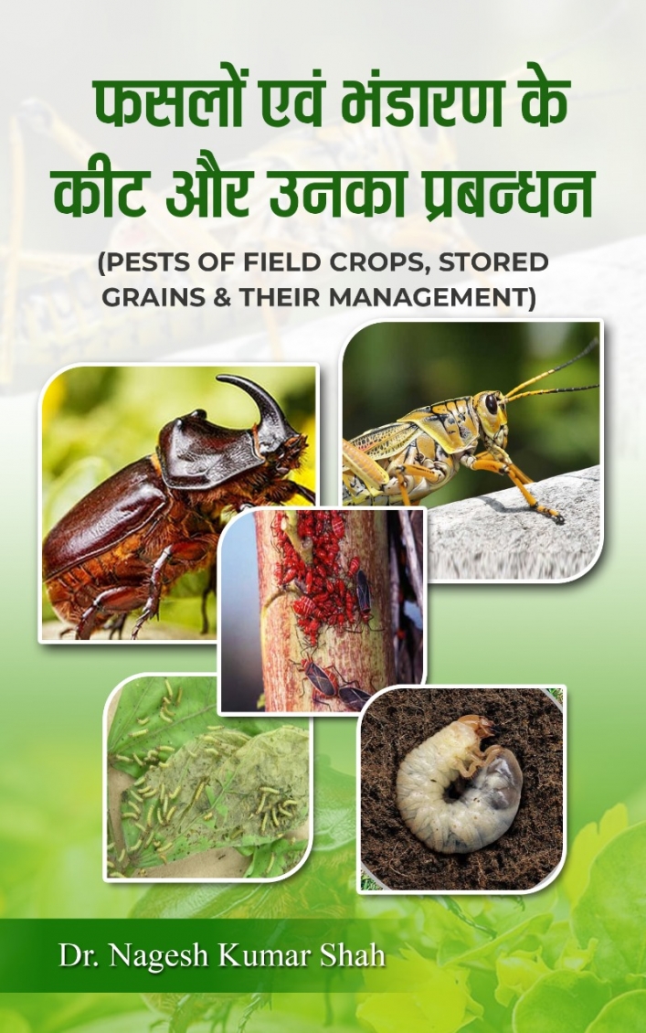 PESTS OF FIELD CROPS, STORED GRAINS AND THEIR MANAGEMENT